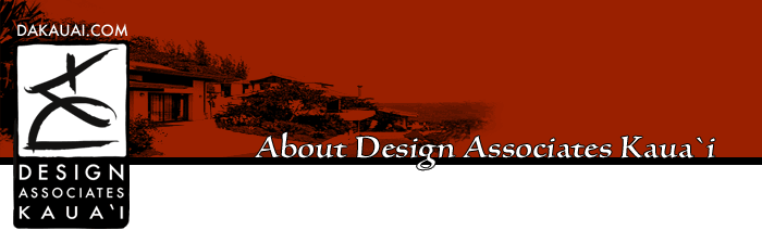 About Design Associates Kauai